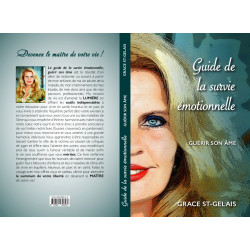THE GUIDE  OF THE SURVIVAL EMOTIONAL BY  GRACE ST-GELAIS